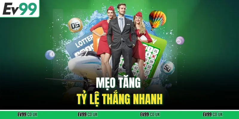 Mẹo tăng tỷ lệ thắng nhanh