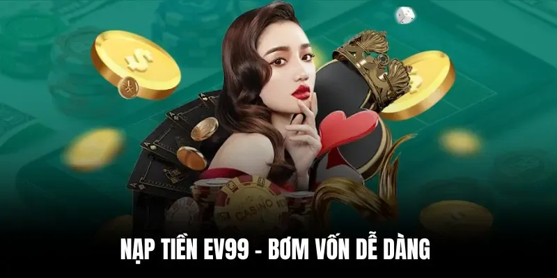 Nạp tiền vào tài khoản dễ dàng