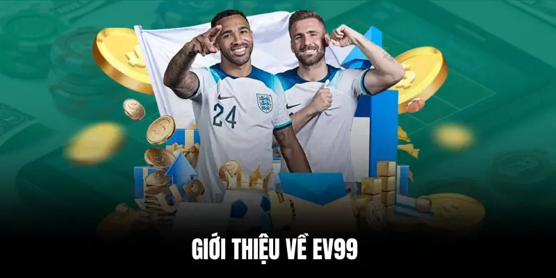 Lịch sử casino EV99